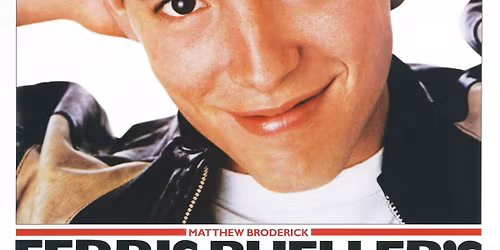 Ferris Bueller\u2019s Day Off 40th Anniversary