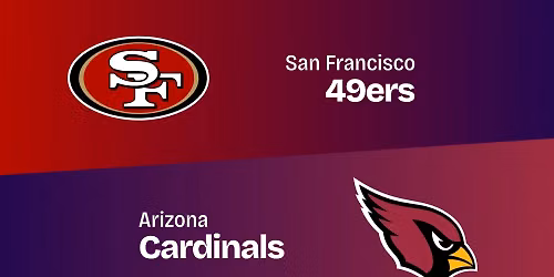 San Francisco 49ers at Arizona Cardinals at State Farm Stadium