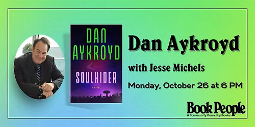 BookPeople Presents: Dan Aykroyd - Soulhider