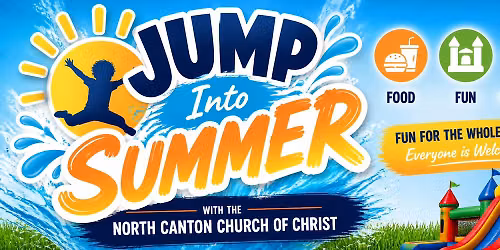 \u2600\ufe0f Jump Into Summer with the North Canton Church of Christ! \ud83c\udf89