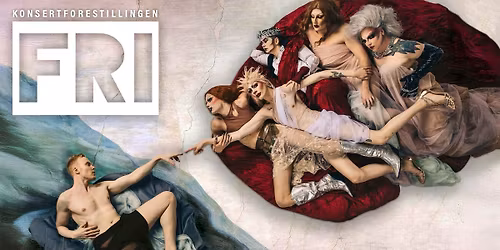 Konsertforestillingen FRI. 