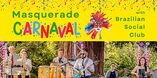 Masquerade Carnaval with Brazilian Social Club band plus guests