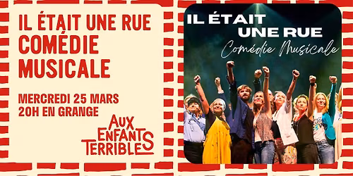Il \u00e9tait une rue - Com\u00e9die musicale \ud83c\udfad\ud83c\udfb6