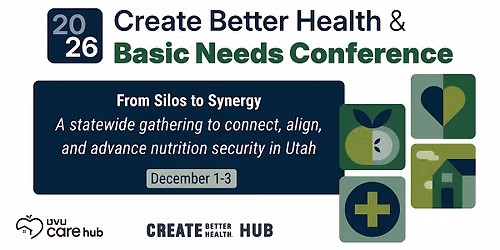 Create Better Health & Basic Needs Conference