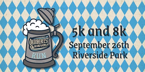 OktoberfestGR Bier Stein 5K and 8k