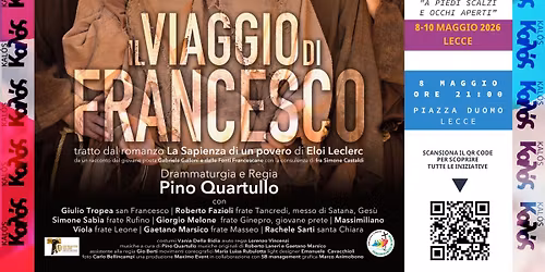 IL VIAGGIO DI FRANCESCO - Drammaturgia e Regia di Pino Quartullo