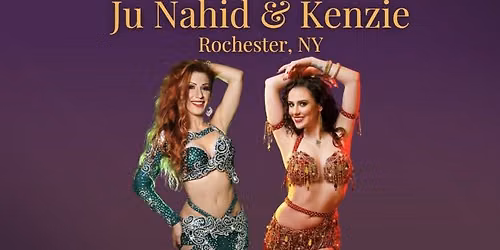 Flower City Raqs Festival - Ju Nahid & Kenzie in Rochester\/NY