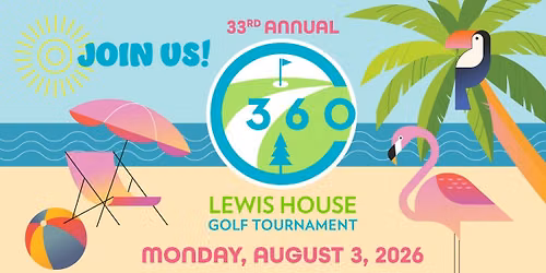 33rd Annual Lewis House Golf Tournament