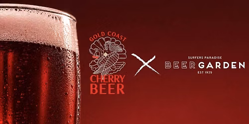 GOLD COAST CHERRY BEER - Activation Event! \ud83c\udf7b\ud83c\udf52