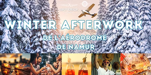 Les "Winter Afterworks" de l\u2019A\u00e9rodrome de Namur