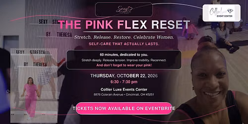 Sexy Stretch by Theresa presents THE PINK FLEX RESET (Cincinnati)