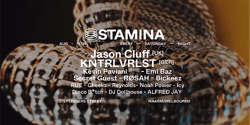 Stamina | 15.08.26 | Jason Cluff [UK] + KNTRLVRLST [GER]