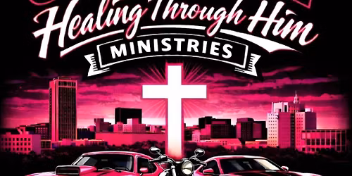 Second Annual Car Show for Healing Through Him Ministries