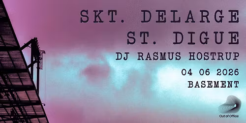 Skt. DeLarge & St. Digue \/\/ Basement
