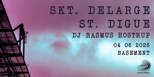 Skt. DeLarge & St. Digue \/\/ Basement