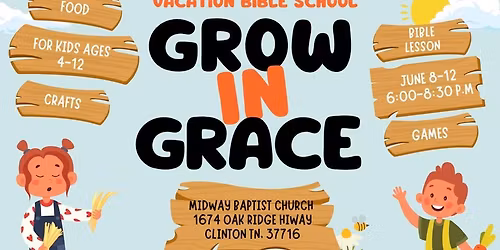 Grow In Grace Vacation Bible School