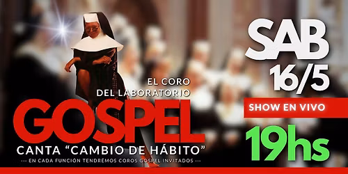SHOW GOSPEL - Laboratorio "Cambio de H\u00e1bito" - 19hs