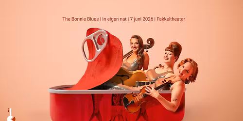 The Bonnie Blues | In eigen nat | Fakkeltheater
