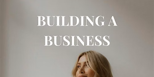 Building a Business