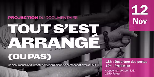\ud83c\udfac Projection du documentaire \u201cTout s\u2019est arrang\u00e9 (ou pas)\u201d