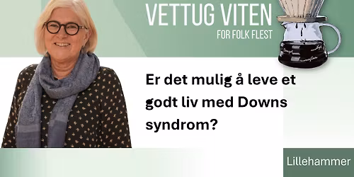 Vettug viten med Anne Stine Dolva