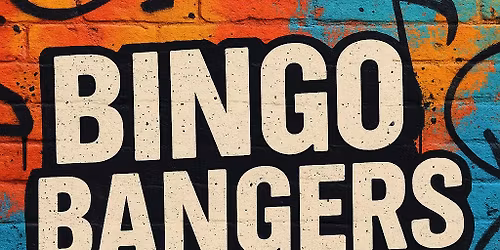 Bingo Bangers (Music Bingo with PRIM Entertainement)