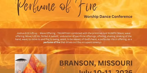 Perfume of Fire Worship Dance Conference 