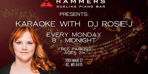 Karaoke with DJ Rosie-J at Hammer's Dueling Piano Bar