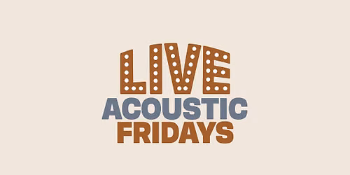 Live Acoustic Fridays