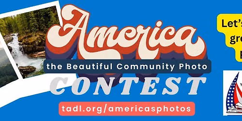 DEADLINE DAY 8\/21 - America the Beautiful Photo Contest