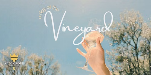 A Day at the Vineyard