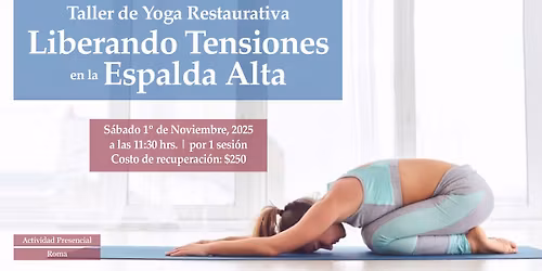 Taller Especial Yoga Restaurativa: Liberando Tensiones en la Espalda Alta