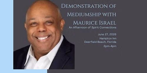 Demonstration of Mediumship with Maurice Israel