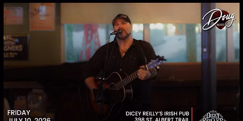 Doug Robb at Dicey Reilly's - St. Albert, AB