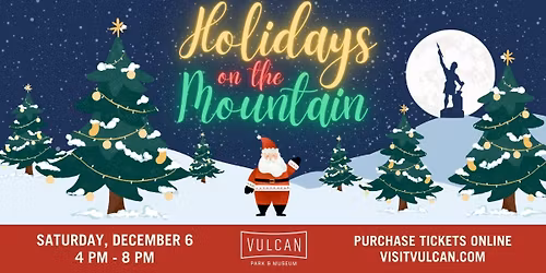 Vulcan\u2019s Holidays on the Mountain