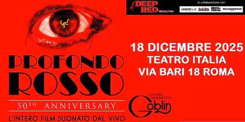 50\u00b0 Anniversario di Profondo Rosso @ Teatro Italia, Roma - 18 dicembre 2025