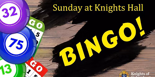 Bingo! at Knights Hall