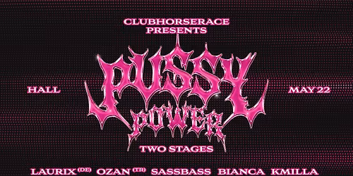 PUSSY POWER | TWO STAGES | hard techno at HALL