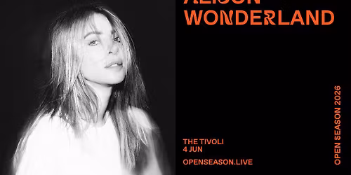 Alison Wonderland - Open Season