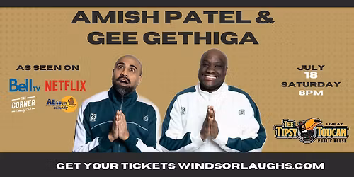 DIRTBALLS (Amish Patel\/Gee Gethiga) LIVE Comedy At Tipsy Toucan (July 18th)