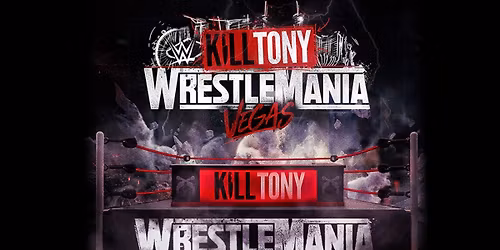 K*ll Tony - 2 Day Pass at Madison Square Garden