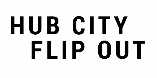 Hub City Flip Out #6