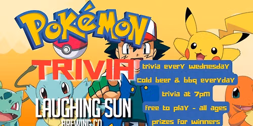 TRIVIA at Laughing Sun: Pok\u00e9mon Edition