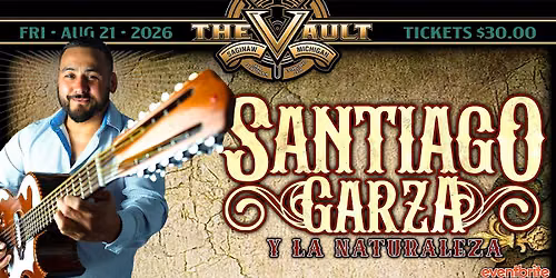 TEJANO NIGHT Featuring: SANTIAGO GARZA