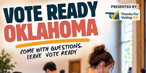 Vote Ready Oklahoma: Voter Prep, Practice & State Question Info