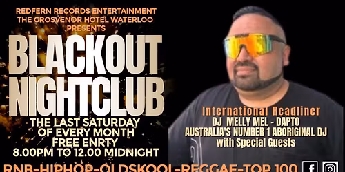 BLACKOUT RNB SATURDAYS WITH DJ MELLY MEL & GUESTS AUGUST SESSIONS 