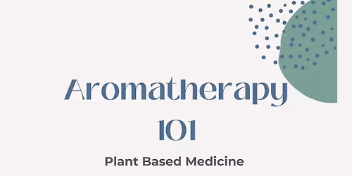 Aromatherapy 101