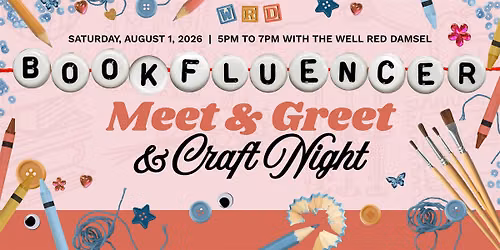 Bookfluencer Meet & Greet and Craft Night at The Well Red Damsel