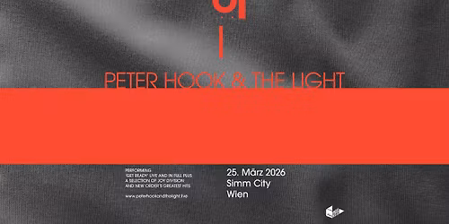 FM4 Indiekiste mit PETER HOOK AND THE LIGHT | Simm City, Wien