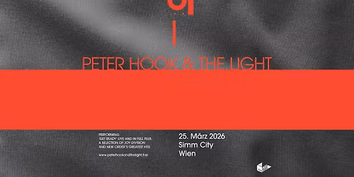 FM4 Indiekiste mit PETER HOOK AND THE LIGHT | Simm City, Wien